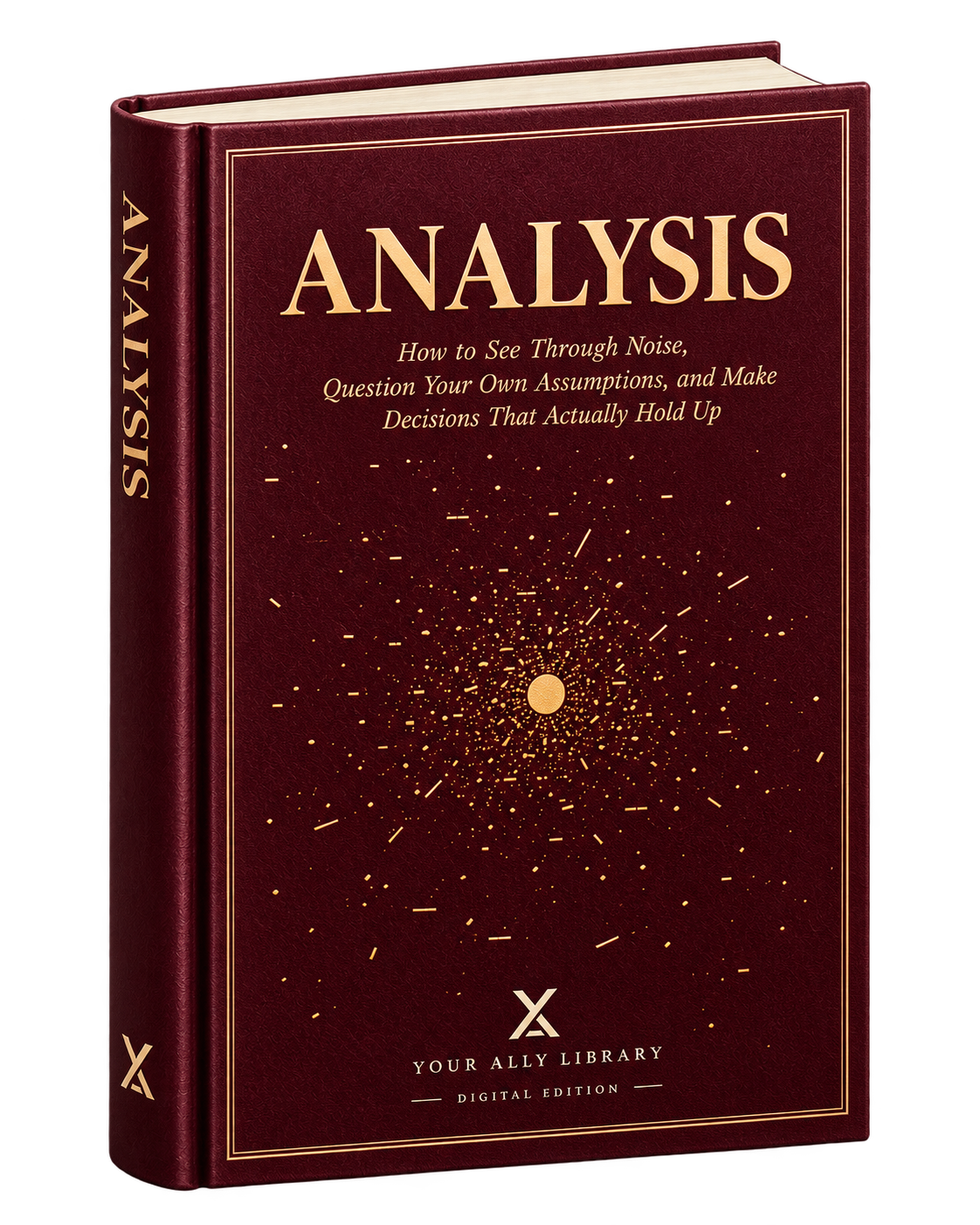 Analysis – How to Make Better Decisions